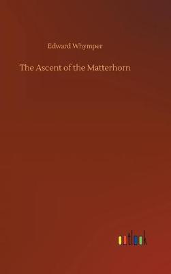 The Ascent of the Matterhorn