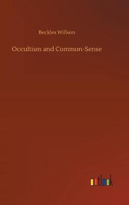 Occultism and Common-Sense