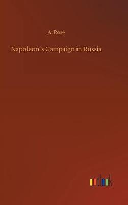 Napoleon´s Campaign in Russia