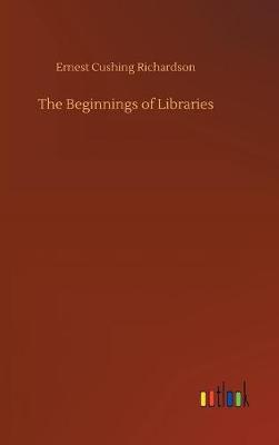 The Beginnings of Libraries