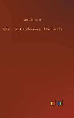 A Country Gentleman and his Family