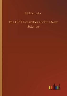 The Old Humanities and the New Science