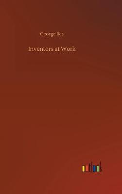 Inventors at Work