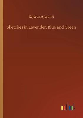 Sketches in Lavender, Blue and Green