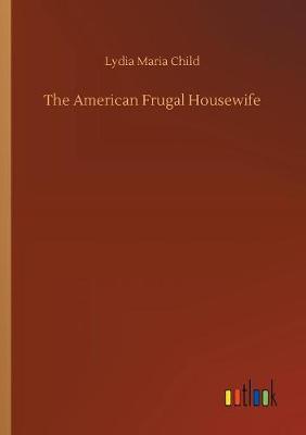 The American Frugal Housewife