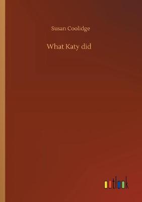 What Katy did