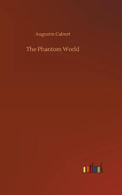The Phantom World