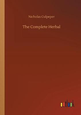 The Complete Herbal