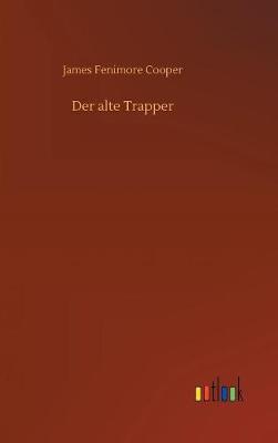 Der alte Trapper