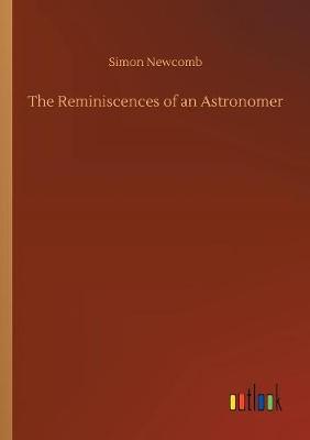 The Reminiscences of an Astronomer