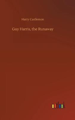 Guy Harris, the Runaway