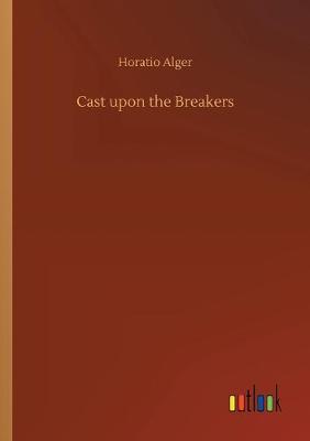 Cast upon the Breakers