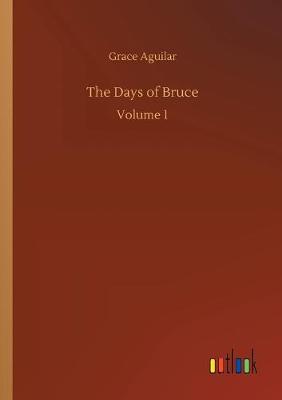 The Days of Bruce