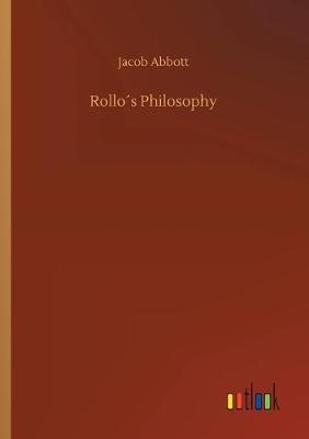 Rollo´s Philosophy