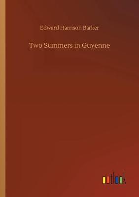 Two Summers in Guyenne