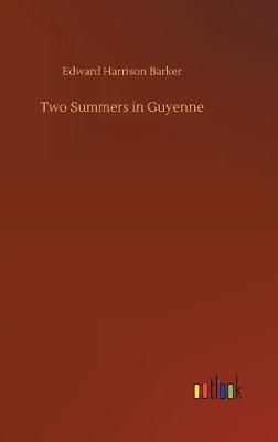 Two Summers in Guyenne