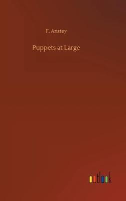 Puppets at Large