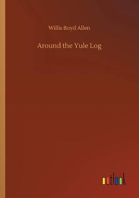 Around the Yule Log