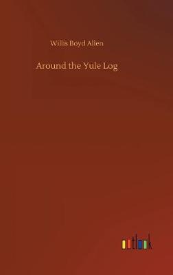 Around the Yule Log