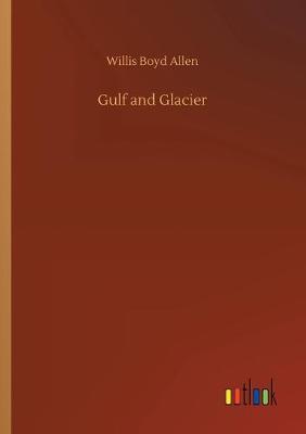 Gulf and Glacier