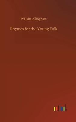 Rhymes for the Young Folk