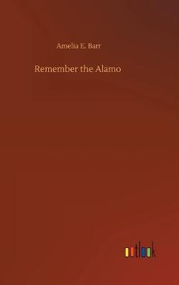 Remember the Alamo
