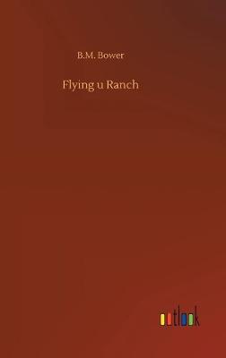 Flying u Ranch