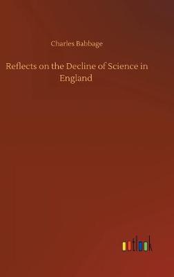 Reflects on the Decline of Science in England