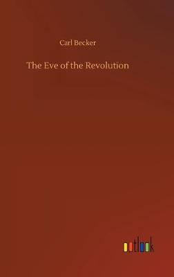 The Eve of the Revolution