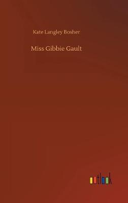 Miss Gibbie Gault