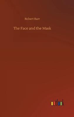 The Face and the Mask