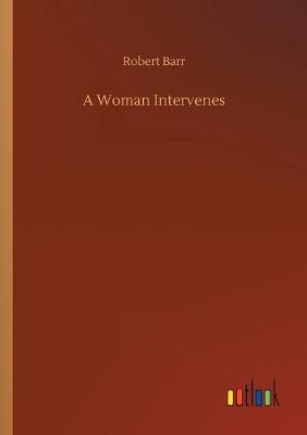 A Woman Intervenes