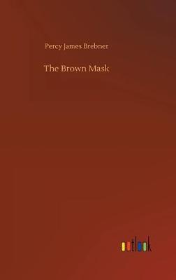 The Brown Mask