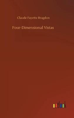 Four-Dimensional Vistas