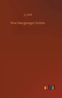 Wee Macgreegor Enlists