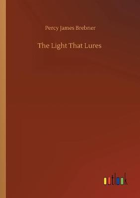 The Light That Lures