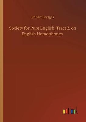 Society for Pure English, Tract 2, on English Homophones