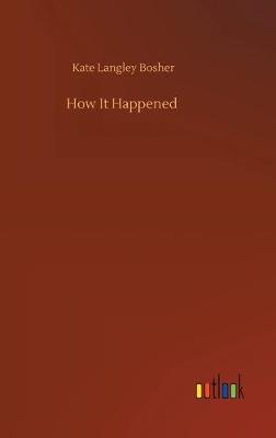 How It Happened
