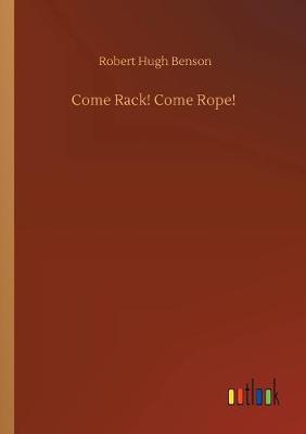 Come Rack! Come Rope!