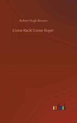 Come Rack! Come Rope!