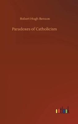 Paradoxes of Catholicism
