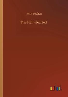 The Half-Hearted