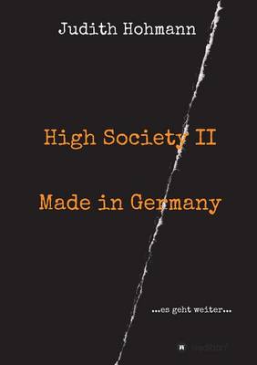High Society II - Made in Germany
