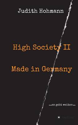 High Society II - Made in Germany