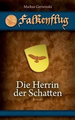 Die Herrin der Schatten