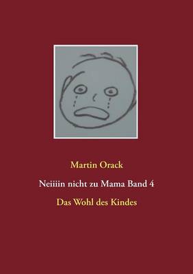 Das Wohl des Kindes