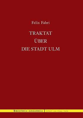 Traktat über die Stadt Ulm