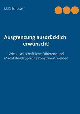 Ausgrenzung ausdrücklich erwünscht!