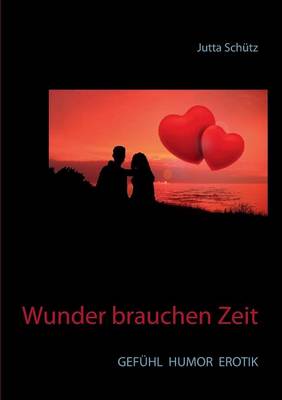 Wunder brauchen Zeit