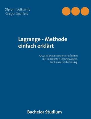 Lagrange - Methode einfach erklärt